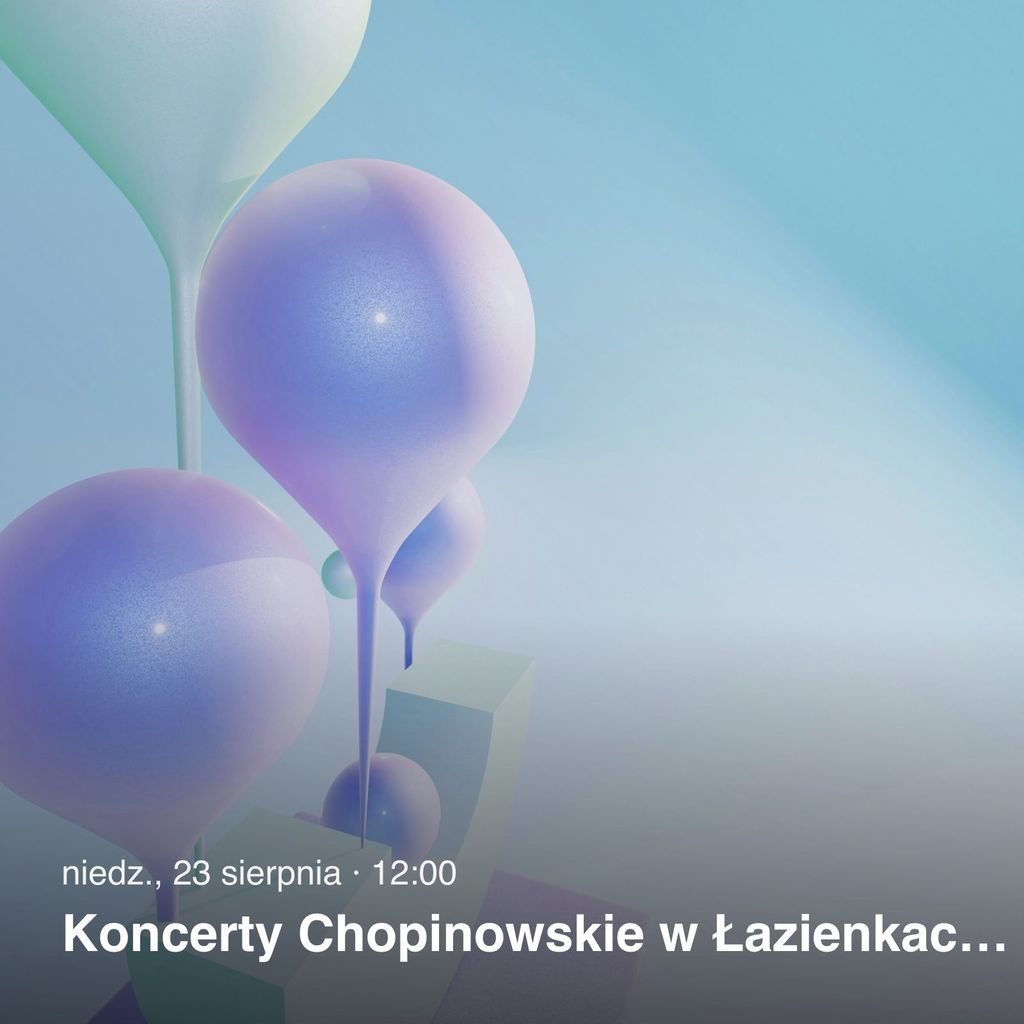Koncerty Chopinowskie w Łazienkach Królewskich
