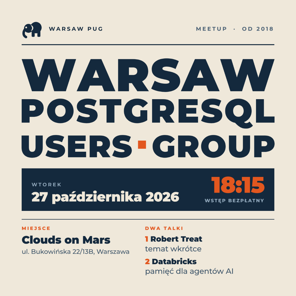 Warsaw PostgreSQL Users Group - październik 2026