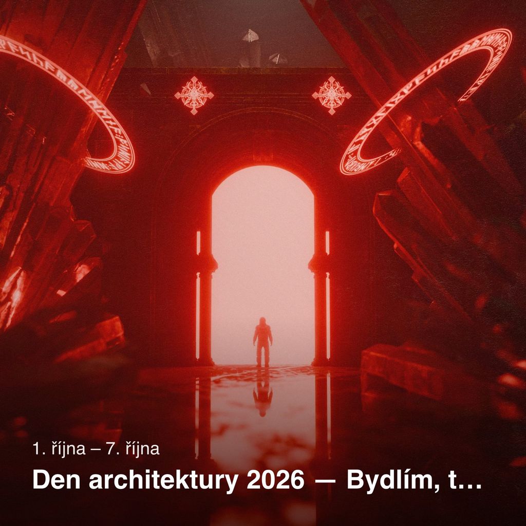 Den architektury 2026 — Bydlím, tedy jsem