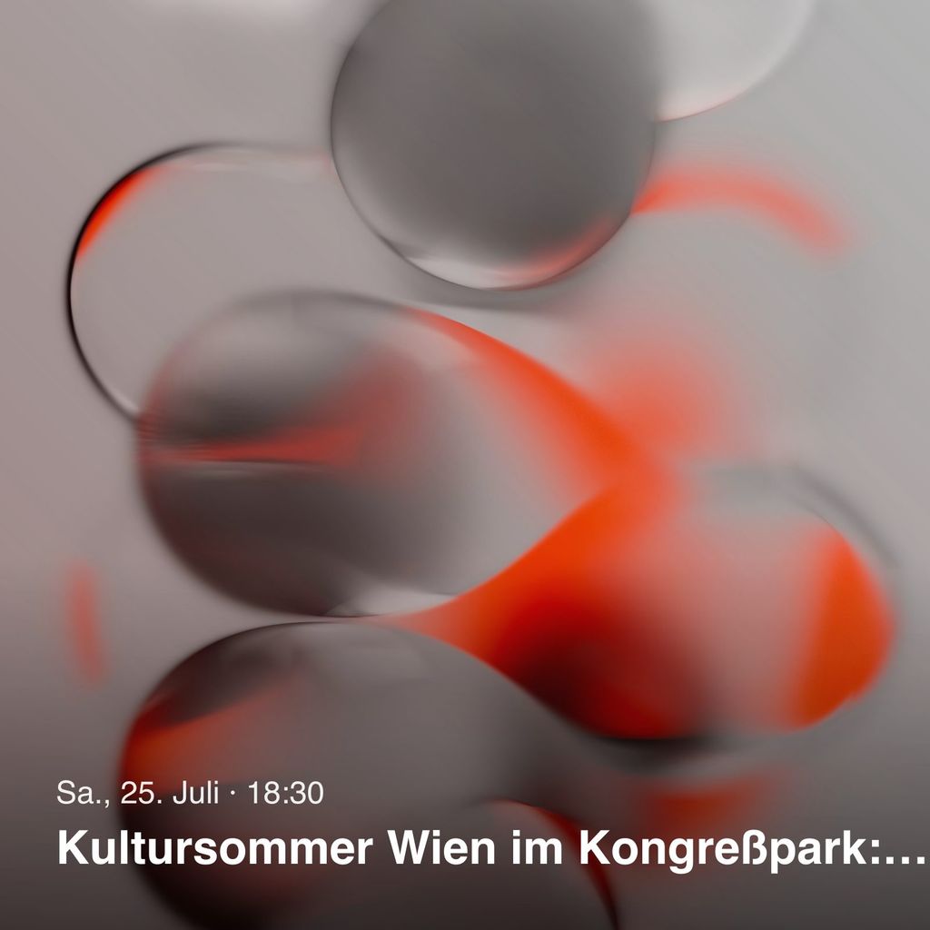 Kultursommer Wien im Kongreßpark: Kabarett & Reggae