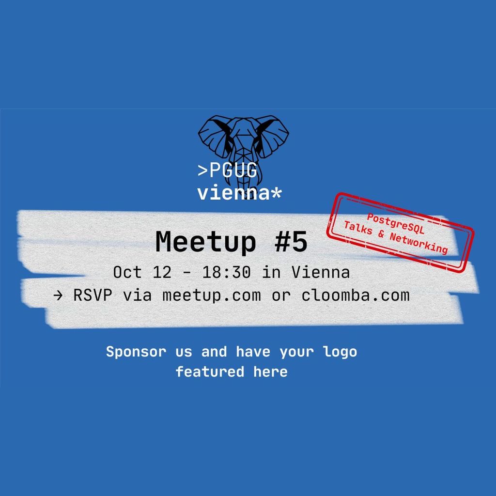 #5 PostgreSQL Meetup Vienna