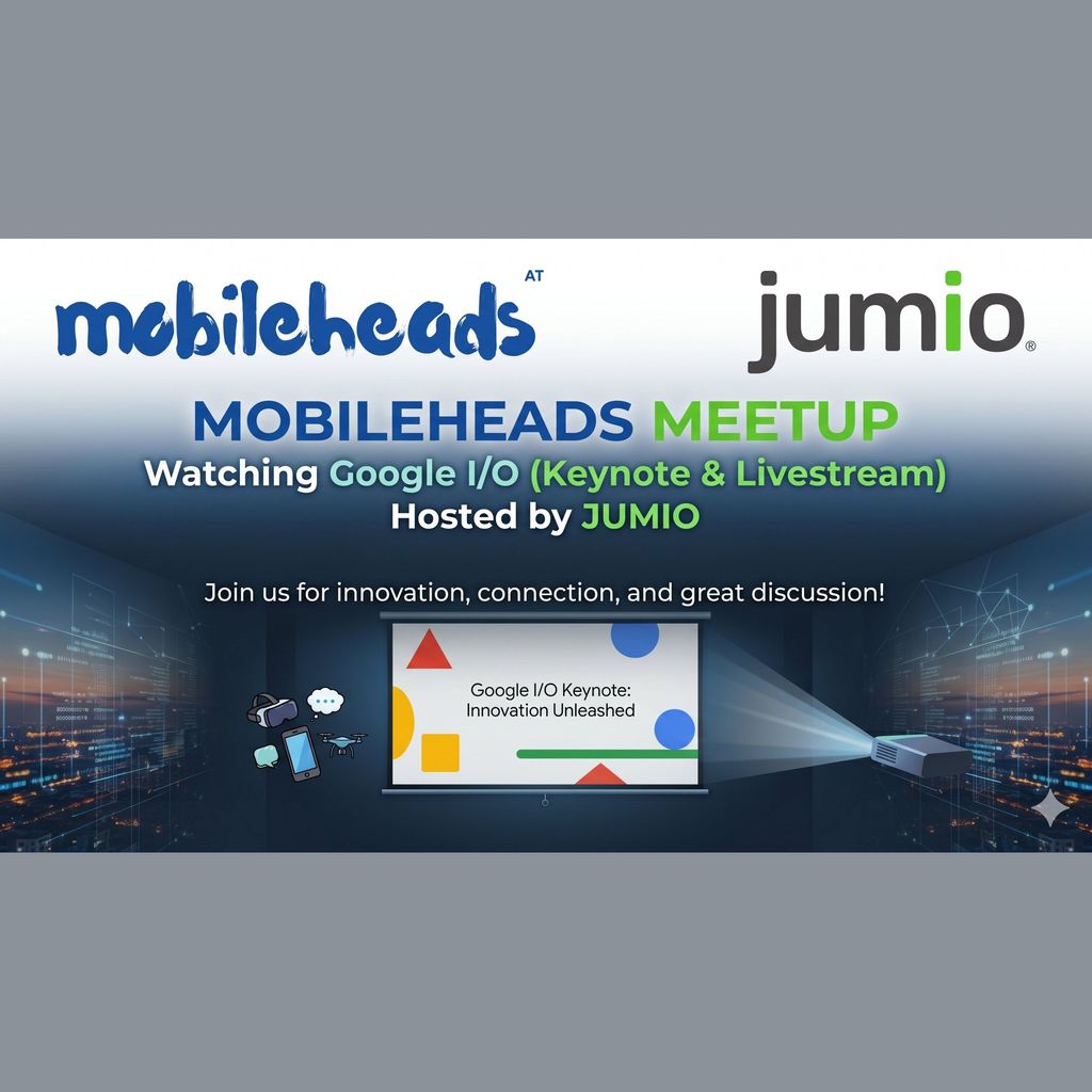 MobileHeads meets Google I/O @ Jumio - #11