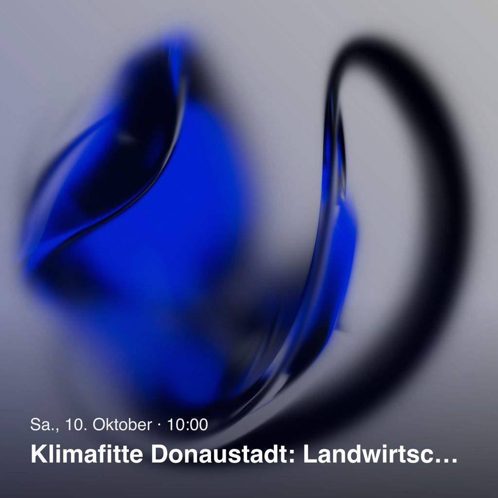 Klimafitte Donaustadt: Landwirtschaft in der Stadt